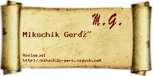 Mikschik Gerő névjegykártya
